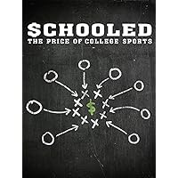 Schooled: The Price Of College Sports
