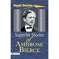 Superhit Stories of Ambrose Bierce Superhit Stories of Ambrose Bierce Kindle