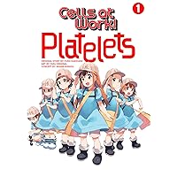 Cells at Work! Platelets Vol. 1 Cells at Work! Platelets Vol. 1 Kindle