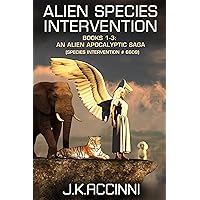 Alien Species Intervention: Books 1-3: An Alien Apocalyptic Saga (Species Intervention #6609 Book 1) Alien Species Intervention: Books 1-3: An Alien Apocalyptic Saga (Species Intervention #6609 Book 1) Kindle