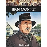 Jean Monnet (Ils ont fait l'Histoire) (French Edition) Jean Monnet (Ils ont fait l'Histoire) (French Edition) Kindle Hardcover