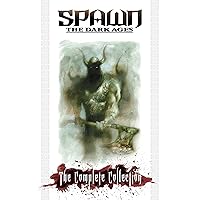 Spawn the Dark Ages: The Complete Collection Spawn the Dark Ages: The Complete Collection Paperback Kindle
