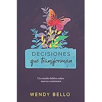 Decisiones que transforman / Transformational Decisions (Spanish Edition) Decisiones que transforman / Transformational Decisions (Spanish Edition) Paperback Kindle