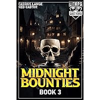 Midnight Bounties 3: A Progression Adventure