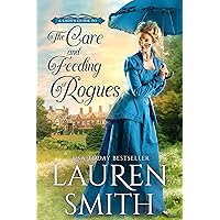 The Care and Feeding of Rogues (A Lady's Guide to Rogues Book 1) The Care and Feeding of Rogues (A Lady's Guide to Rogues Book 1) Kindle
