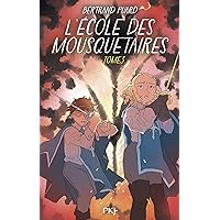 L'Ecole des mousquetaires - tome 03 (French Edition) L'Ecole des mousquetaires - tome 03 (French Edition) Kindle Paperback