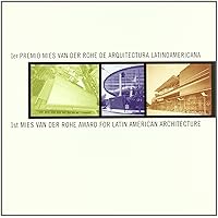 Arquitectura en latinoamérica: 1r Premio Mies van der Rohe 1999 Arquitectura en latinoamérica: 1r Premio Mies van der Rohe 1999 Paperback
