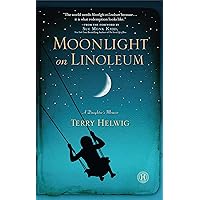 Moonlight on Linoleum: A Daughter's Memoir Moonlight on Linoleum: A Daughter's Memoir Kindle Audible Audiobook Paperback Hardcover Audio CD