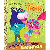 Branch's Bunker Birthday (DreamWorks Trolls) (Little Golden Book) Branch's Bunker Birthday (DreamWorks Trolls) (Little Golden Book) Hardcover Kindle