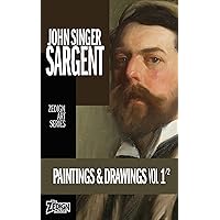 John Singer Sargent - Paintings & Drawings Vol 1 (Zedign Art Series) John Singer Sargent - Paintings & Drawings Vol 1 (Zedign Art Series) Kindle Paperback