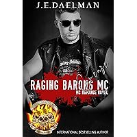 Raging Barons MC - Book Five - Grease Raging Barons MC - Book Five - Grease Kindle Paperback