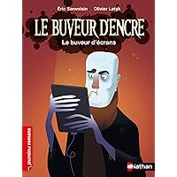 Le Buveur d'encre - le buveur d'écrans - dès 7 ans (French Edition) Le Buveur d'encre - le buveur d'écrans - dès 7 ans (French Edition) Kindle Audible Audiobook Hardcover