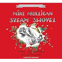 Mike Mulligan and His Steam Shovel 75th Anniversary Mike Mulligan and His Steam Shovel 75th Anniversary Hardcover Paperback