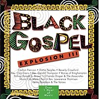Black Gospel Explosion III Black Gospel Explosion III Audio Cassette Audio CD
