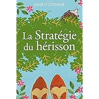 La Stratégie du hérisson (Hauteville Romans) (French Edition) La Stratégie du hérisson (Hauteville Romans) (French Edition) Kindle Paperback