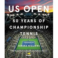 US Open: 50 Years of Championship Tennis US Open: 50 Years of Championship Tennis Hardcover Kindle