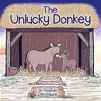 The Unlucky Donkey The Unlucky Donkey Paperback