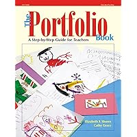 The Portfolio Book: A Step-by-Step Guide for Teachers The Portfolio Book: A Step-by-Step Guide for Teachers Paperback Kindle