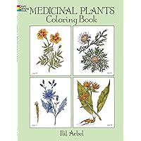 Medicinal Plants Coloring Book (Dover Nature Coloring Book) Medicinal Plants Coloring Book (Dover Nature Coloring Book) Paperback