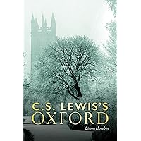 C. S. Lewis's Oxford C. S. Lewis's Oxford Hardcover