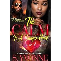 The Calm To A Savage's Heart: It's Still A Cold Winter With A Hot Boy Spin-Off The Calm To A Savage's Heart: It's Still A Cold Winter With A Hot Boy Spin-Off Kindle Paperback
