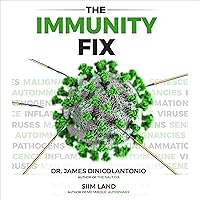 The Immunity Fix: Strengthen Your Immune System, Fight Off Infections, Reverse Chronic Disease and Live a Healthier Life The Immunity Fix: Strengthen Your Immune System, Fight Off Infections, Reverse Chronic Disease and Live a Healthier Life Audible Audiobook Paperback Kindle