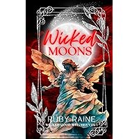Wicked Moons (Spicy Witch Mystery & Suspense) (Wicked Good Witches Book 1) Wicked Moons (Spicy Witch Mystery & Suspense) (Wicked Good Witches Book 1) Kindle Paperback