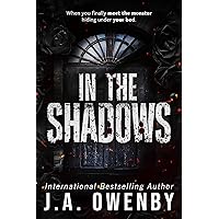 In the Shadows: A Dark Stalker Romance In the Shadows: A Dark Stalker Romance Kindle Paperback