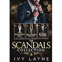 The Scandals Collection: The Billionaire’s Pet, The Billionaire’s Promise, & The Rebel Billionaire