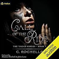 Call of the Ride: The Yaga's Riders, Book 3 Call of the Ride: The Yaga's Riders, Book 3 Audible Audiobook Kindle Paperback Hardcover
