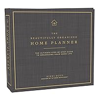 Beautifully Organized Home Planner: The Ultimate Step-by-Step Guide to Organizing Your Home Life (Beautifully Organized Series) Beautifully Organized Home Planner: The Ultimate Step-by-Step Guide to Organizing Your Home Life (Beautifully Organized Series) Hardcover