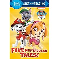 Five Puptacular Tales! (PAW Patrol) (Step into Reading) Five Puptacular Tales! (PAW Patrol) (Step into Reading) Paperback Kindle