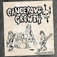 Cancer Causing Agents: A Cancerous Growth Discography Cancer Causing Agents: A Cancerous Growth Discography MP3 Music Audio CD