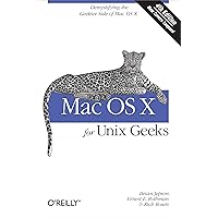 Mac OS X For Unix Geeks: Demistifying the Geekier Side of Mac OS X Mac OS X For Unix Geeks: Demistifying the Geekier Side of Mac OS X Paperback Kindle