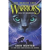 Warriors: The Broken Code #3: Veil of Shadows Warriors: The Broken Code #3: Veil of Shadows Kindle Paperback Audible Audiobook Hardcover Audio CD
