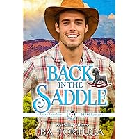 Back in the Saddle : A MM Western Romance (BA's Cozy Cowboys) Back in the Saddle : A MM Western Romance (BA's Cozy Cowboys) Kindle Paperback