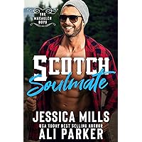 Scotch Soulmate (The MacAllen Boys Book 8) Scotch Soulmate (The MacAllen Boys Book 8) Kindle Audible Audiobook Paperback