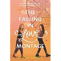 Falling in Love Montage, The Falling in Love Montage, The Paperback Kindle Audible Audiobook Hardcover Audio CD