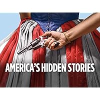 America's Hidden Stories - Season 1