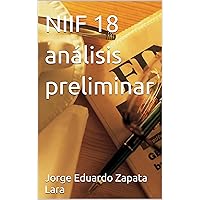 NIIF 18 análisis preliminar (Spanish Edition) NIIF 18 análisis preliminar (Spanish Edition) Kindle Paperback