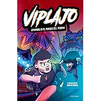 Viplajo 1 - Atrapado en el parque del terror (Spanish Edition) Viplajo 1 - Atrapado en el parque del terror (Spanish Edition) Kindle Hardcover