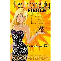 Fashionably Fierce: Hot Damned, Book Eighteen