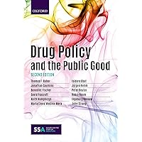 Drug Policy and the Public Good Drug Policy and the Public Good Paperback Kindle