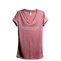 Thread Tank Underestimate Me That'll Be Fun Women's Fashion Relaxed V-Neck T-Shirt Tee