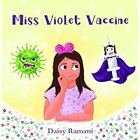 Miss Violet Vaccine Miss Violet Vaccine Kindle Paperback