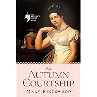 An Autumn Courtship (The Mercer's House Book 5) An Autumn Courtship (The Mercer's House Book 5) Kindle Audible Audiobook Paperback
