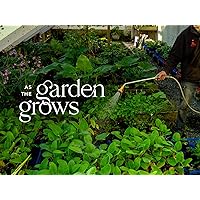 As the Garden Grows - Season 1