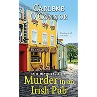 Murder in an Irish Pub (An Irish Village Mystery) Murder in an Irish Pub (An Irish Village Mystery) Mass Market Paperback Kindle Hardcover
