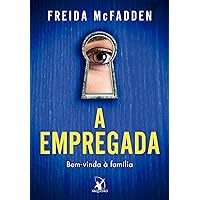 A empregada: Bem-vinda à família (Portuguese Edition) A empregada: Bem-vinda à família (Portuguese Edition) Kindle Audible Audiobook