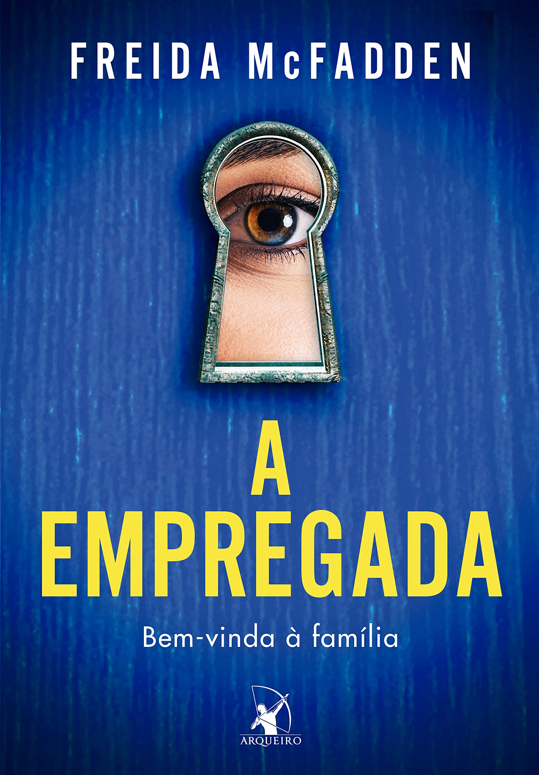 A empregada: Bem-vinda à família (Portuguese Edition)